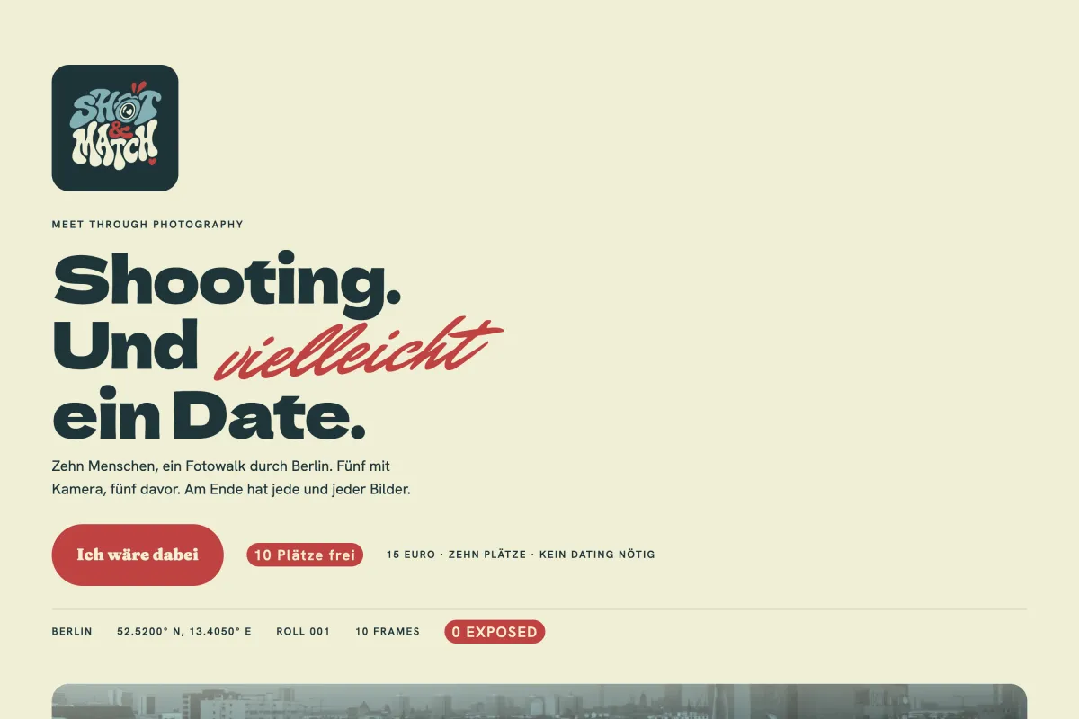 Die Startseite von Shot & Match: das Zeichen und die Zeile Shooting. Und vielleicht ein Date.